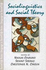  Sociolinguistics and Social Theory
