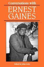  Conversations with Ernest Gaines