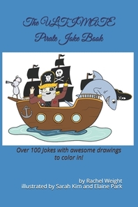 The ULTIMATE Pirate Joke Book
