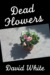  Dead Flowers