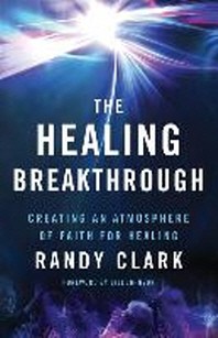  The Healing Breakthrough