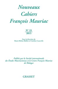  Nouveaux Cahiers Francois Mauriac N 23