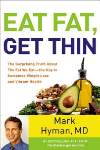  Eat Fat, Get Thin
