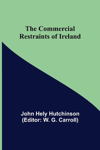  The Commercial Restraints of Ireland