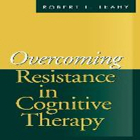  Overcoming Resistance in Cognitive Therapy