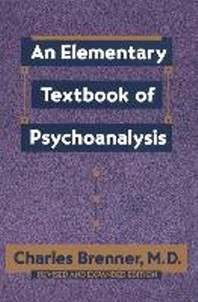  An Elementary Textbook of Psychoanalysis (Revised)