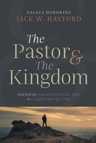  The Pastor & the Kingdom