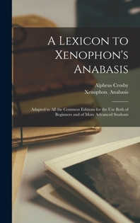  A Lexicon to Xenophon's Anabasis