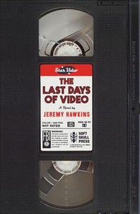  The Last Days of Video