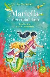  Mariella Meermaedchen 04 - Der Zauber der Feuerkorallen