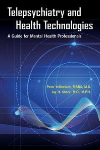 Telepsychiatry and Health Technologies