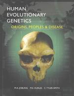  Human Evolutionary Genetics