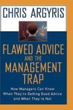  Flawed Advice and the Management Trap