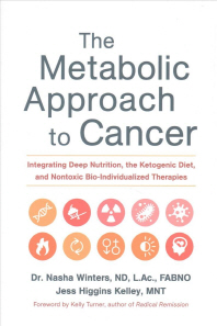  The Metabolic Approach to Cancer