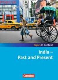  Context 21 - Topics in Context. India - Past and Present. Schuelerheft