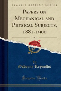  Papers on Mechanical and Physical Subjects, 1881-1900, Vol. 2 (Classic Reprint)
