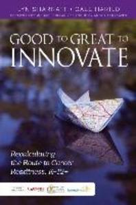  Good to Great to Innovate