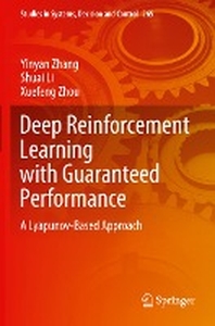  Deep Reinforcement Learning with Guaranteed Performance