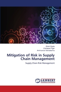  Mitigation of Risk in Supply Chain Management