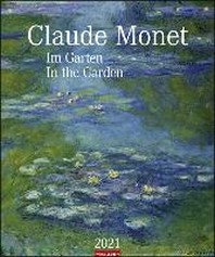  Claude Monet Im Garten - Kalender 2021