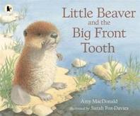  Little Beaver and the Big Front Tooth