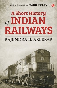  Short History of Indian Railways