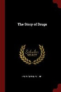  The Story of Drugs