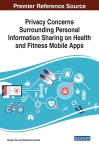  Privacy Concerns Surrounding Personal Information Sharing on Health and Fitness Mobile Apps