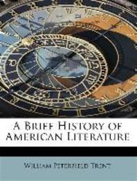  A Brief History of American Literature