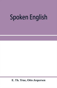  Spoken English; everyday talk with phonetic transcription