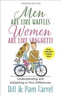  Men Are Like Waffles--Women Are Like Spaghetti