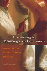  Understanding the Mammography Controversy