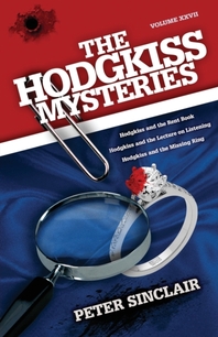  The Hodgkiss Mysteries