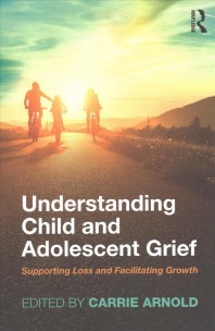  Understanding Child and Adolescent Grief