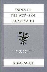  Index to the Works of Adam Smith