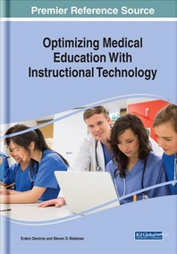  Optimizing Medical Education With Instructional Technology