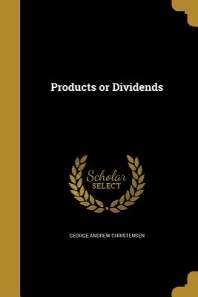  Products or Dividends