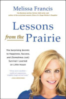  Lessons from the Prairie Lib/E