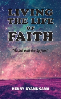  Living The Life Of Faith