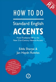  How to Do Standard English Accents
