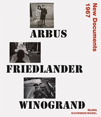  Arbus, Friedlander, Winogrand: New Documents 1967 (German)