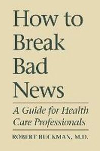  How To Break Bad News