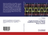  Implementation of Model Predictive Control for Three Phase Inverter