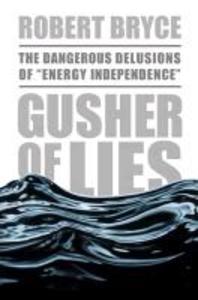  Gusher of Lies