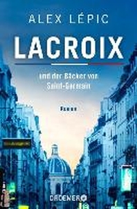 Lacroix und der Baecker von Saint-Germain