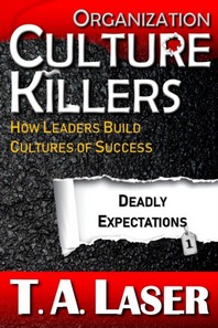  Organization Culture Killers, Deadly Expectations 1