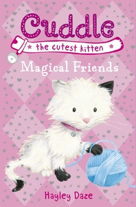  Cuddle the Cutest Kitten  Magical Friends  Book 1