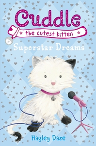 Cuddle the Cutest Kitten  Superstar Dreams  Book 2