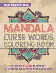  Mandala Curse Word Coloring Book