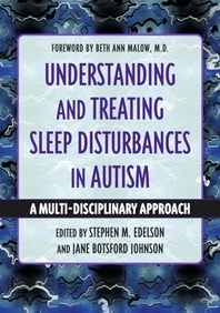  Understanding and Treating Sleep Disturbances in Autism